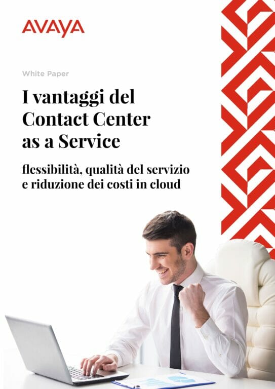 Immagine del whitepaper: Contact Center as a Service: i vantaggi in termini di flessibilità, qualità del servizio e riduzione dei costi