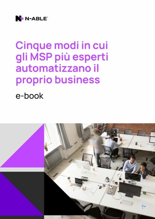 I vantaggi dell’automazione per i fornitori di servizi gestiti: 5 misure già adottate dagli MPS di successo