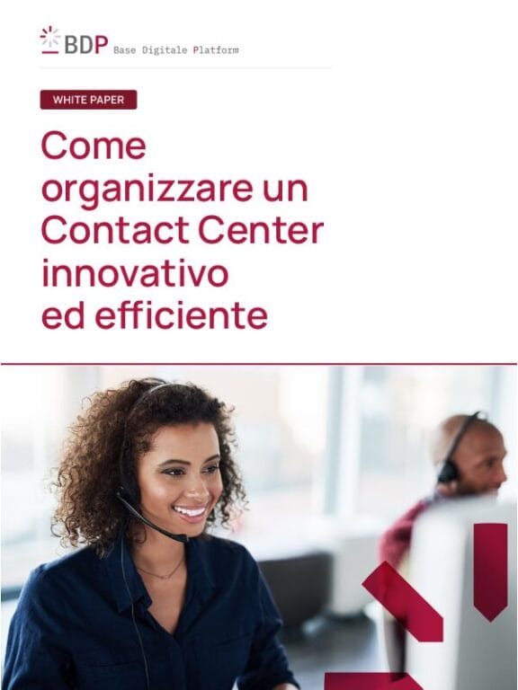 Immagine del whitepaper: Come organizzare un Contact Center innovativo ed efficiente