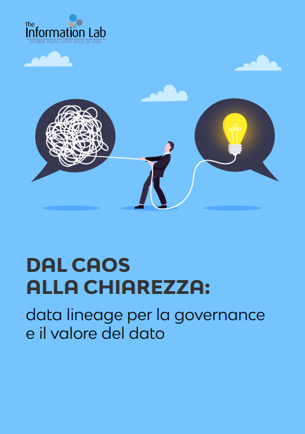 Dal caos alla chiarezza: data lineage per la governance e il valore del dato