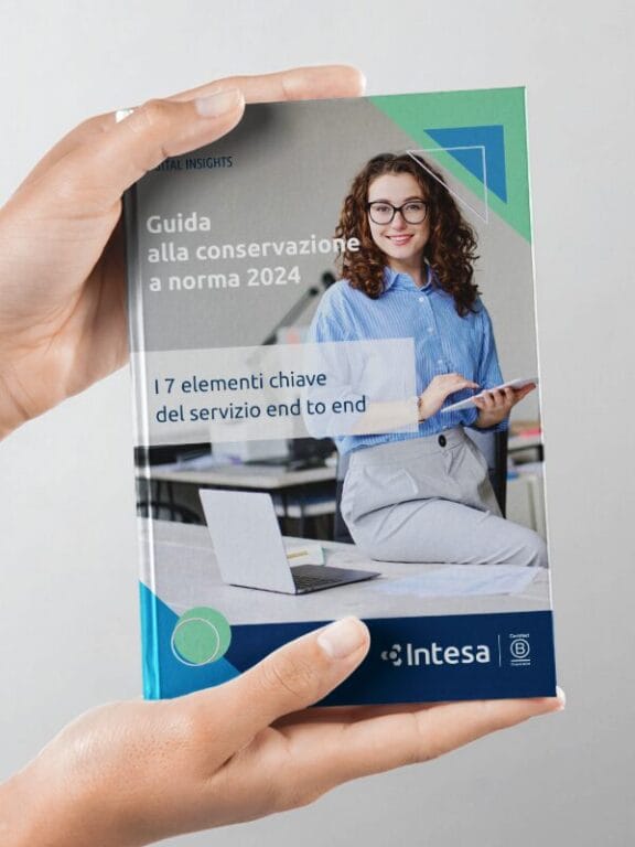 Guida alla conservazione a norma 2024: i 7 elementi chiave di un servizio end to end, per non correre rischi